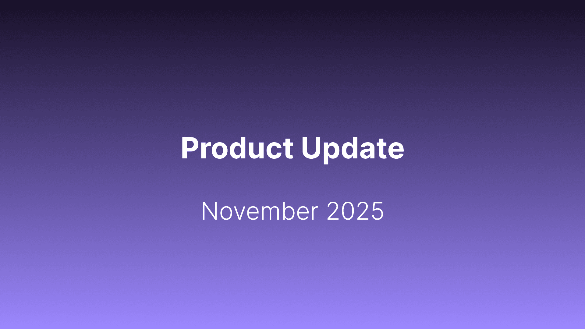 What’s New in VantaFocus - November 2025